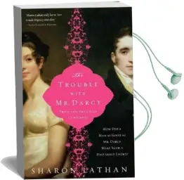 Trouble With mr Darcy Audiobook download free by Sharon Lathan