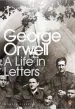 Audiobook George Orwell: A Life in Letters author George Orwell