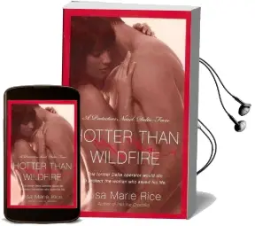 Hotter Than Wildfire: A Protector'S Novel: Delta Force Audiobook download free by Lisa Marie Rice