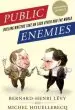Audiobook Public Enemies: Dueling Writers Take on Each Other and the World author Bernard Henri Levy
