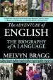 Audiobook The Adventure of English: The Biography of a Language author Melvyn Bragg