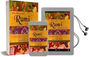 The Illustrated Rumi: A Treasury of Wisdom From the Poet of the Soul Audiobook download free by Book Laboratory