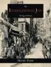 Audiobook The International jew: The World'S Foremost Problem-Abridged Edition author Henry Ford