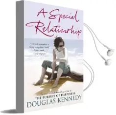 A Special Relationship Audiobook download free by Douglas Kennedy