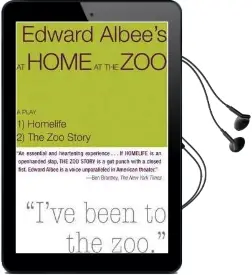 At Home at the zoo: Homelife and the zoo Story Audiobook download free by Edward Albee
