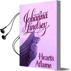 Hearts Aflame Audiobook download free by Johanna Lindsey
