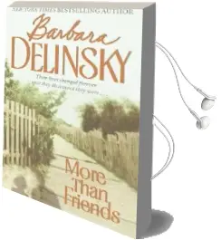More Than Friends Audiobook download free by Barbara Delinsky