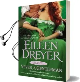 Never a Gentleman: Number 2 in Series Audiobook download free by Eileen Dreyer