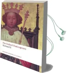 Richard ii: The Oxford Shakespeare Audiobook download free by William Shakespeare