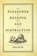 Audiobook The Pleasures of Reading in an age of Distraction author Alan Jacobs