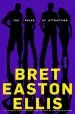 Audiobook The Rules of Attraction author Bret Easton Ellis