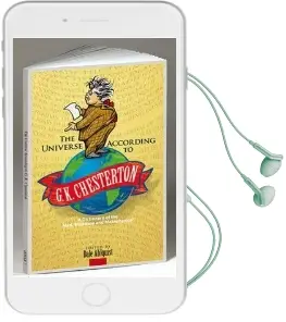 The Universe According to g. k. Chesterton: A Dictionary of the Mad, Mundane and Metaphysical Audiobook download free by G. K. Chesterton