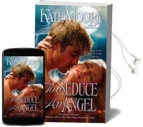 To Seduce an Angel Audiobook download free by Kate Moore