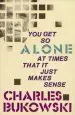 Audiobook You get so Alone at Times author Charles Bukowski