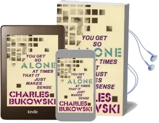 You get so Alone at Times Audiobook download free by Charles Bukowski