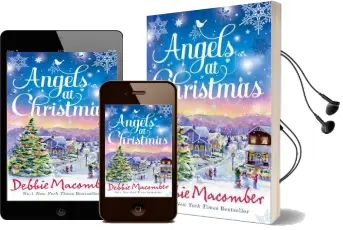 Angels at Christmas: Those Christmas Angels / Where Angels go Audiobook download free by Debbie Macomber