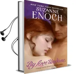 By Love Undone Audiobook download free by Suzanne Enoch