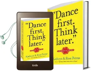 'Dance First, Think Later.: 618 Rules to Live by Audiobook download free by Workman Publishing