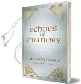 Echoes of Memory Audiobook download free by John O'Donohue