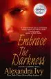 Audiobook Embrace the Darkness author Alexandra Ivy