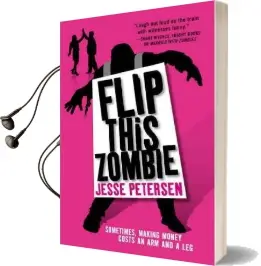 Flip This Zombie Audiobook download free by Jesse Petersen