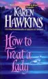 Audiobook How to Treat a Lady author Karen Hawkins