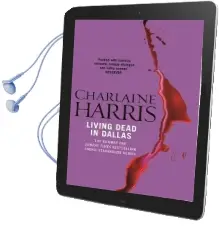 Living Dead in Dallas: A True Blood Novel Audiobook download free by Charlaine Harris