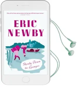 Slowly Down the Ganges Audiobook download free by Eric Newby