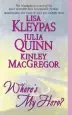 Audiobook Where'S my Hero? author Kinley Macgregor