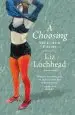 Audiobook A Choosing: The Selected Poems of liz Lochhead author Liz Lochhead