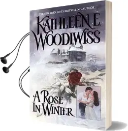A Rose in Winter Audiobook download free by Kathleen E. Woodiwiss