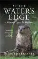 Audiobook At the Water'S Edge: A Walk in the Wild author John Lister Kaye