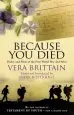 Audiobook Because you Died: Poetry and Prose of the First World war and After author Vera Brittain