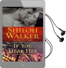 If you Hear her: A Novel of Romantic Suspense Audiobook download free by Shiloh Walker