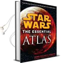 The Essential Atlas: Star Wars Audiobook download free by Daniel Wallace