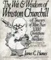 Audiobook The wit and Wisdom of Winston Churchill: A Treasury of More Than 1000 Quotations author James C. Humes