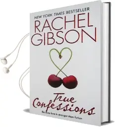 True Confessions Audiobook download free by Rachel Gibson