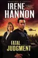 Audiobook Fatal Judgment: A Novel author Irene Hannon