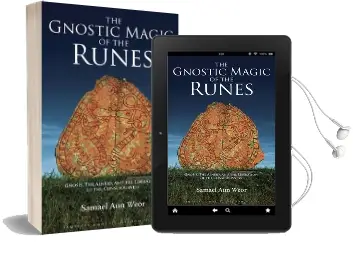 Gnostic Magic of the Runes: Gnosis, the Aeneid, and the Liberation of the Consciousness Audiobook download free by Samael Aun Weor