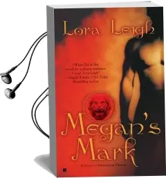 Megan'S Mark Audiobook download free by Lora Leigh