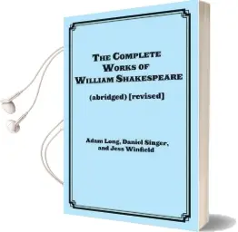 The Complete Works of William Shakespeare Audiobook download free by Adam Long