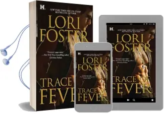 Trace of Fever Audiobook download free by Lori Foster