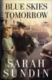 Audiobook Blue Skies Tomorrow: A Novel author Sarah Sundin