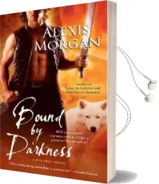 Bound by Darkness: A Paladin Novel Audiobook download free by Alexis Morgan