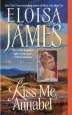 Audiobook Kiss me, Annabel author Eloisa James