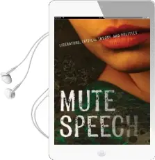 Mute Speech: Literature, Critical Theory, and Politics Audiobook download free by Jacques Ranciere