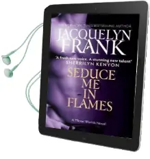 Seduce me in Flames: Number 2 in Series Audiobook download free by Jacquelyn Frank