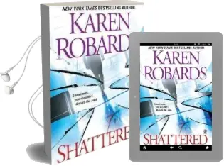 Shattered: A Thriller Audiobook download free by Karen Robards