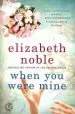 Audiobook When you Were Mine author Elizabeth Noble