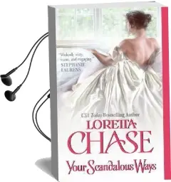 Your Scandalous Ways Audiobook download free by Loretta Chase